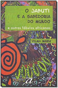 Livro O jabuti e a sabedoria do mundo: E outras fábulas a...