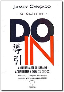 Livro Do-in - O Clássico: a milenar arte chinesa de acupu...