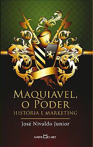Livro Maquiavel, o poder: História e marketing (Volume 20...