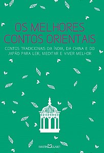 Livro Os melhores contos orientais: Contos tradicionais d...