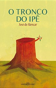 Livro O tronco do Ipê (Volume 216)
