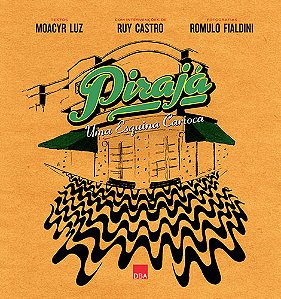 Livro Pirajá - Uma Esquina Carioca