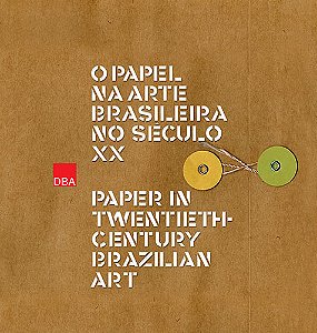 Livro O Papel Na Arte Brasileira No Século Xx