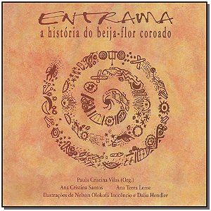 Livro Entrama, A História Do Beija-Flor Coroado