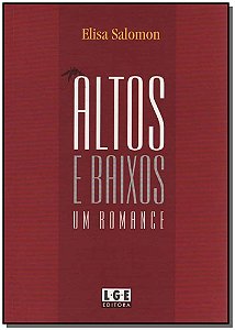 Livro Altos E Baixos - Um Romance