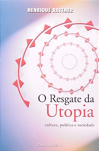 Livro O resgate da utopia
