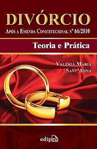 Livro Divórcio: Após a emenda constitucional nº66/2010: T...