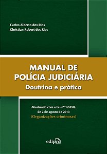 Livro Manual de polícia judiciária: Doutrina e prática