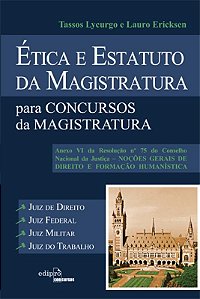 Livro Ética e estatuto da magistratura para concursos da ...