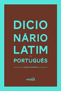 Dicionário Latim-português - Termos e Expressões