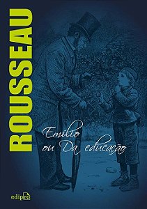 Emílio: Ou Da Educação