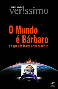 Livro O mundo é bárbaro