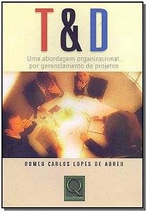 Livro T & D - Uma Abordagem Organizacional, Por Gerenciam...