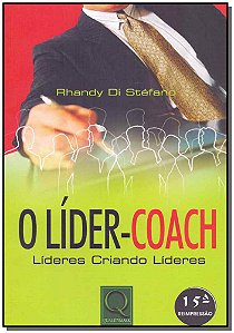 Livro O Líder-Coach - Líderes Criando Líderes