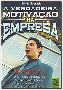 Livro A Verdadeira Motivação Na Empresa