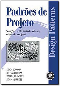 Livro Padrões de Projetos: Soluções Reutilizáveis de Soft...