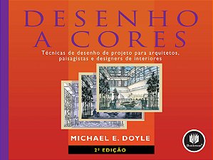 Livro Desenho a cores: técnicas de desenho de projeto para arqu...