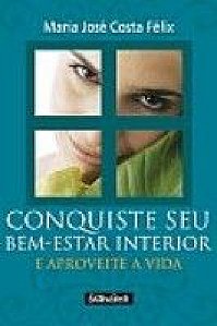 Livro Conquiste Seu Bem-Estar Interior