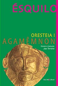 Livro Oresteia I: Agamênmon
