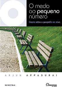 Livro O Medo Ao Pequeno Número - Ensaio Sobre A Geografia...