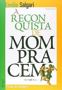 Livro Piratas Da Malásia - A Reconquista De Mompracem