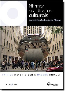 Livro Afirmar os direitos culturais - comentário à declar...