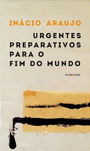 Livro Urgentes preparativos para o fim do mundo