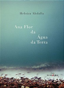 Livro Ana flor da água da terra