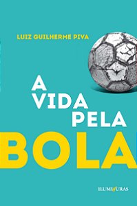 Livro A vida pela bola