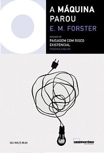 Livro A Máquina Parou Seguido De Paisagem Com Risco Exist...