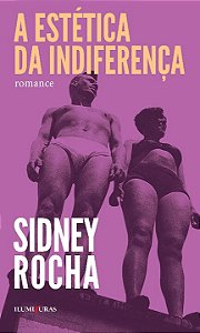 Livro Estética da indiferença, A