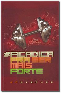 Livro Ficadica Pra Ser Mais Forte