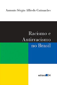 Livro Racismo e antirracismo no Brasil
