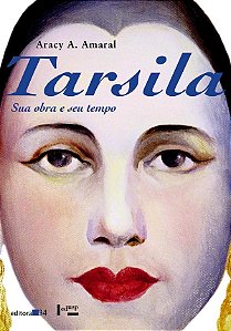 Livro Tarsila: sua obra e seu tempo