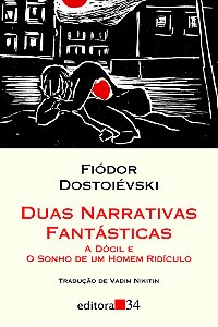Livro Duas narrativas fantásticas: A dócil e O sonho de u...