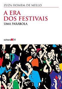 Livro A era dos festivais: uma parábola