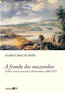 Livro A fronda dos mazombos: nobres contra mascotes, Pern...