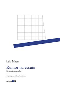 Livro Rumor na escuta: ensaios de psicanálise