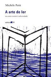 Livro A arte de ler: ou como resistir à adversidade