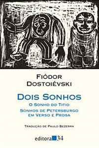 Livro Dois sonhos: O sonho do titio - Sonhos de Petersbur...
