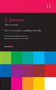 Livro A pintura - vol. 11: As escolas e o problema do est...