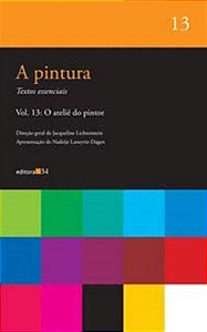 Livro A pintura - vol. 13: O ateliê do pintor (Volume 13)