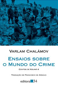Livro Ensaios sobre o mundo do crime: Contos de Kolimá 4