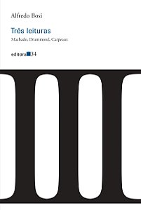 Livro Três leituras: Machado, Drummond, Carpeaux