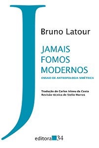 Livro Jamais fomos modernos: ensaio de antropologia simét...