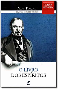 Livro O Livro Dos Espíritos - Edição Histórica