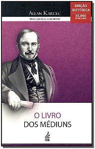 Livro O Livro Dos Mediuns - (Ed. Historica)