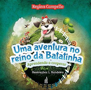 Livro Uma aventura no reino da Batatinha