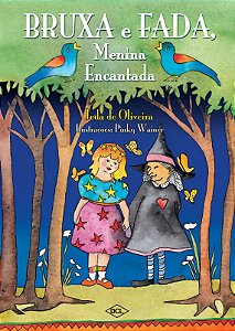 Livro Bruxa E Fada, Menina Encantada