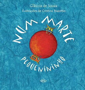 Livro Num Marte Pequenininho